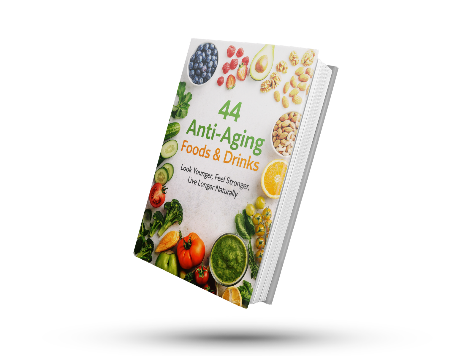 44 Anti-Aging Foods & Drinks - Free eBook